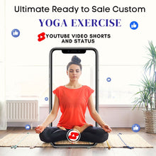 Ultimate Ready to Sale Custom Yoga Exercise Youtube Shorts Video And Status