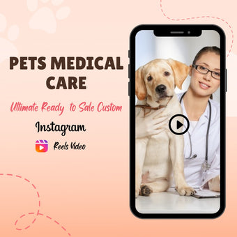Ultimate Ready to Sale Custom Pets medical care Instagram Reels Video