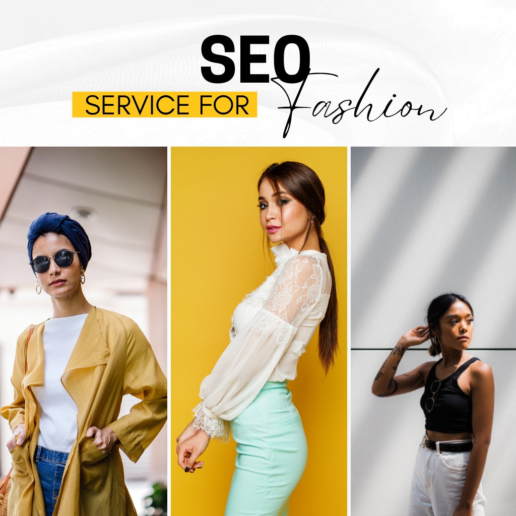 Search Engine Optimization Service For Fashion